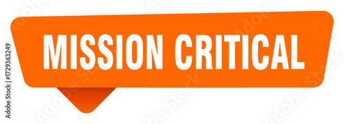 mission critical sticker. mission critical orange sign isolated on transpatent background