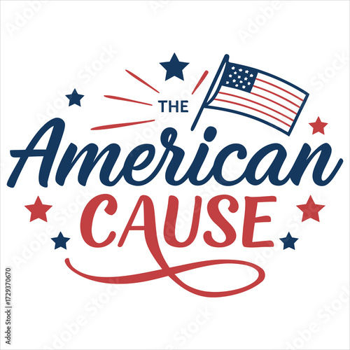 Looking at the image, I can see a graphic design with the text "THE AMERICAN cause". The word "AMERICAN" is in large, bold, black letters, while "cause" is written in a cursive script below it.