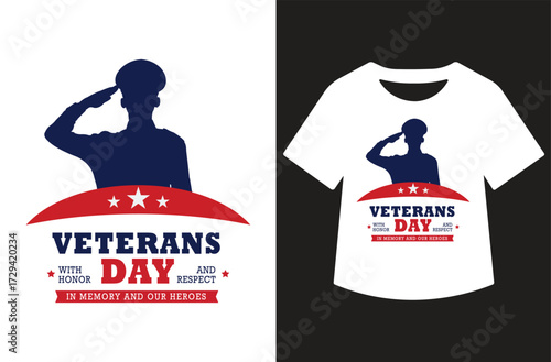 Veterans Day graphic with three saluting figures in red and blue silhouettes, bold text, and stars. Clean patriotic design shown on white background and as a t-shirt mockup.