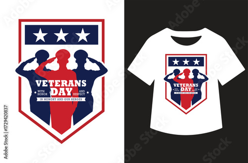 Veterans Day graphic with three saluting figures in red and blue silhouettes, bold text, and stars. Clean patriotic design shown on white background and as a t-shirt mockup.