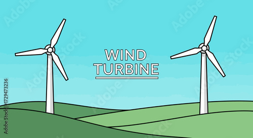 Exploring the Mechanics and Environmental Benefits of Wind Turbine Technology for Sustainable Energy Generation