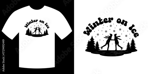 Winter on Ice T-Shirt Design: A graphic design featuring a pair of figures skating on ice surrounded by winter elements, perfect for apparel and merchandise. 