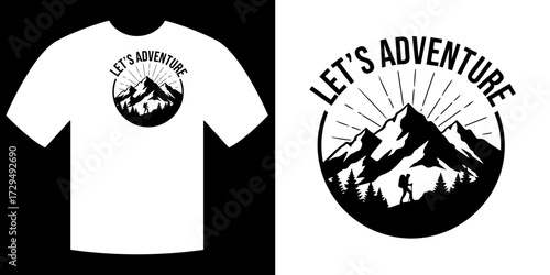 Let's Adventure Design on Shirt: A stylized illustration showcases the bold Let's Adventure graphic. The shirt features a minimalist design that embodies the spirit of exploration.