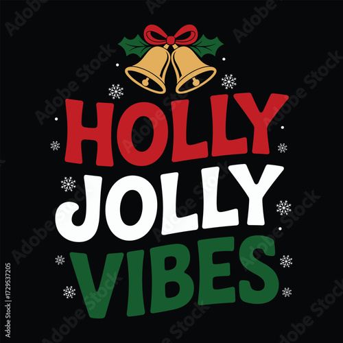 holly jolly vibes t shirt design 