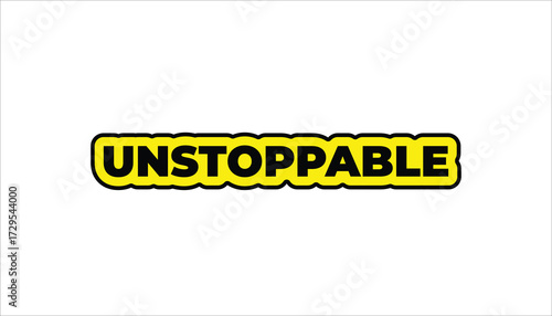 unstoppable_ motivational inspirational sticker