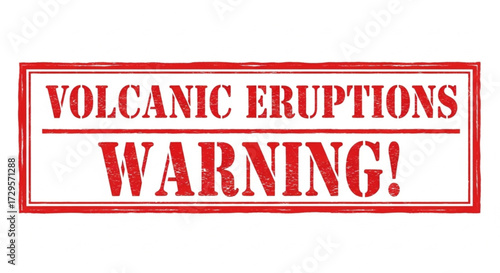 Volcanic Eruption Warning Sign Alerting Communities in Nature's Hazard Zone