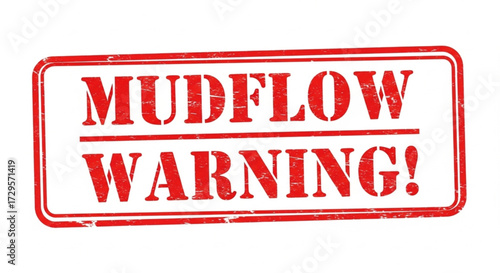 Mudflow Warning Sign Alerts Residents About Potential Danger in Urban Area