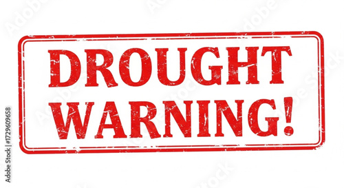 DROUGHT WARNING message, emphasizing critical water conservation needs, environmental scarcity, and global climate change awareness