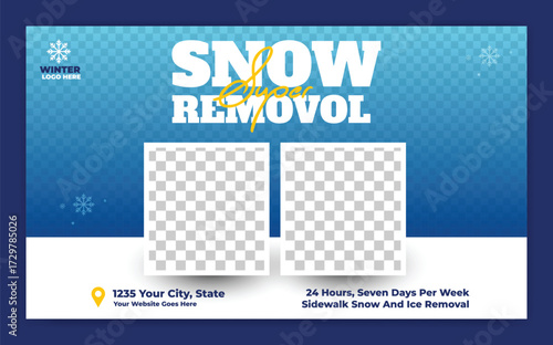 Snow removal and Ice removal  or cleaning service social media banner for social media post.