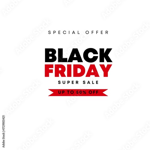 Black Friday Special Offer: Super Sale Event