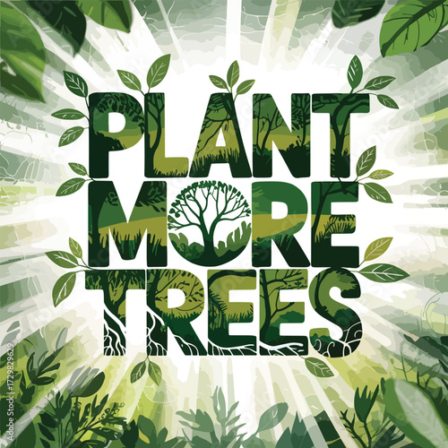 Vibrant poster art promoting environmentalism and planting more trees for a greener planet