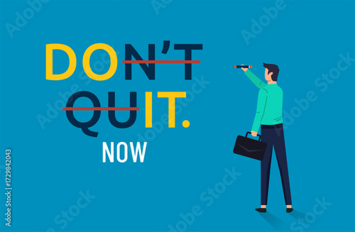 a motivational phrase encouraging to either persevere through challenges or take decisive action instead of giving up or doing nothing