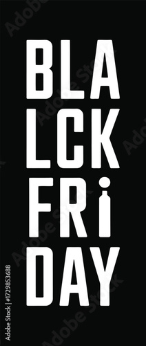 Bold white text announces Black Friday sales on a stark black background.