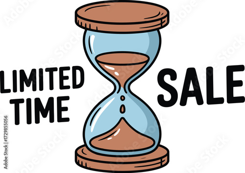Limited time sale hourglass with sand falling, symbolizing urgency and opportunity
