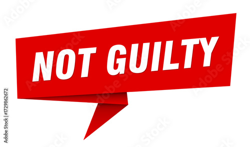 not guilty banner. not guilty speech bubble, label, sticker, sign template