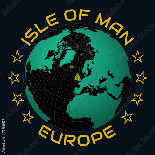 Isle of Man on Globe. Round country and continent name text. Country view on world map in Black Emerald color palette. Isle of Man shape on map. Appealing vector illustration.