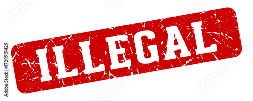 illegal rectangular sign. illegal stamp