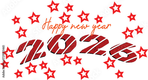 Vector art of happy new year 2026 text with red stars and stripes