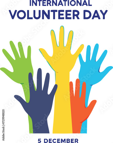 “International Volunteer Day” black and white vector with raised colorful hands and bold text for December 5 global celebration