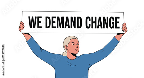 Illustration of a protester holding a sign demanding change and advocating for societal progress and reform through peaceful demonstration