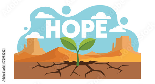 Flat style vector illustration of a green sprout growing through cracked desert soil with the word hope, symbolizing resilience, renewal, perseverance, and the possibility of growth in harsh condition
