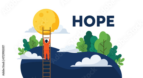 Flat style vector illustration of a person climbing a ladder to reach the moon with the word hope, symbolizing ambition, dreams, determination, and striving for a brighter future