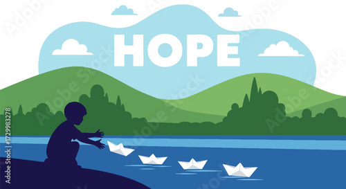 Flat style vector illustration of a person releasing paper boats into a river with the word hope above, symbolizing dreams, optimism, new beginnings, and a positive future journey