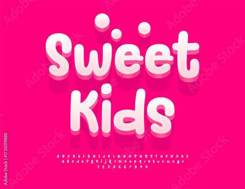 Vector Creative badge Sweet Kids with Funny White Font. Handwritten set of Cute Alphabet Letters and Numbers