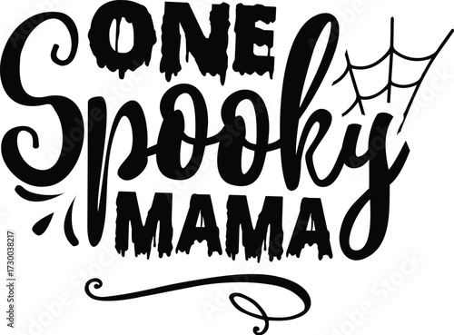 One spooky mama with spider web decoration, halloween t shirt design, halloween vector file
