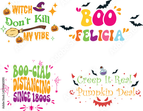 Funny humorous halloween quote typography isolated on background.