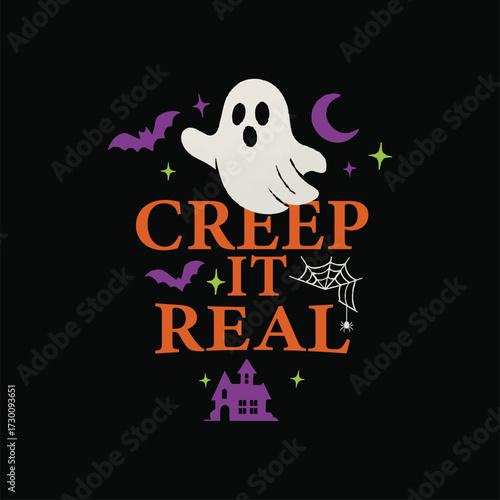 Creep It Real Halloween t shirt design vector
