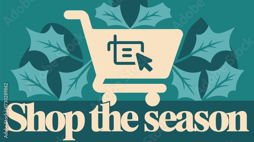 A shopping cart with a cursor selecting an item against a holly leaf background for seasonal shopping