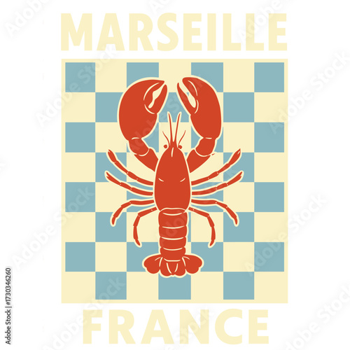 Marseille France Travel Poster with Lobster. Retro Vintage Seafood and French Riviera Illustration.