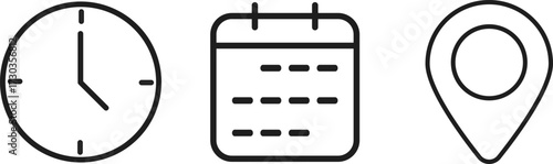 date time location icon set. Address, time, calendar icons collection. Clock, Address location and date Calendar symbol
