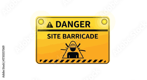 Bright Yellow Danger Signage Displaying Site Barricade Ahead Warning