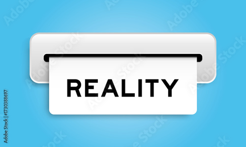 White coupon banner with word reality from machine on blue color background