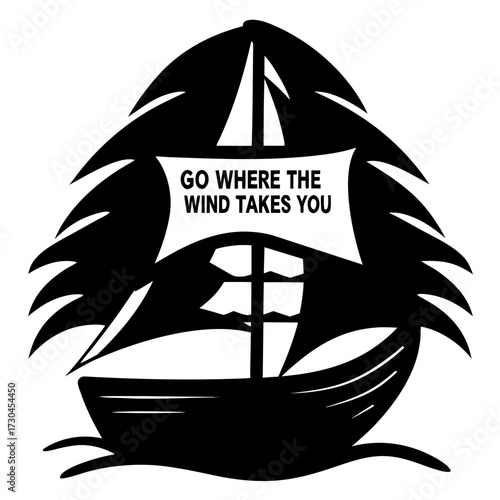 A vector illustration of an old ship with a inspiring quote