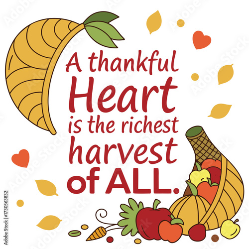 A thankful heart is the richest harvest of all vector