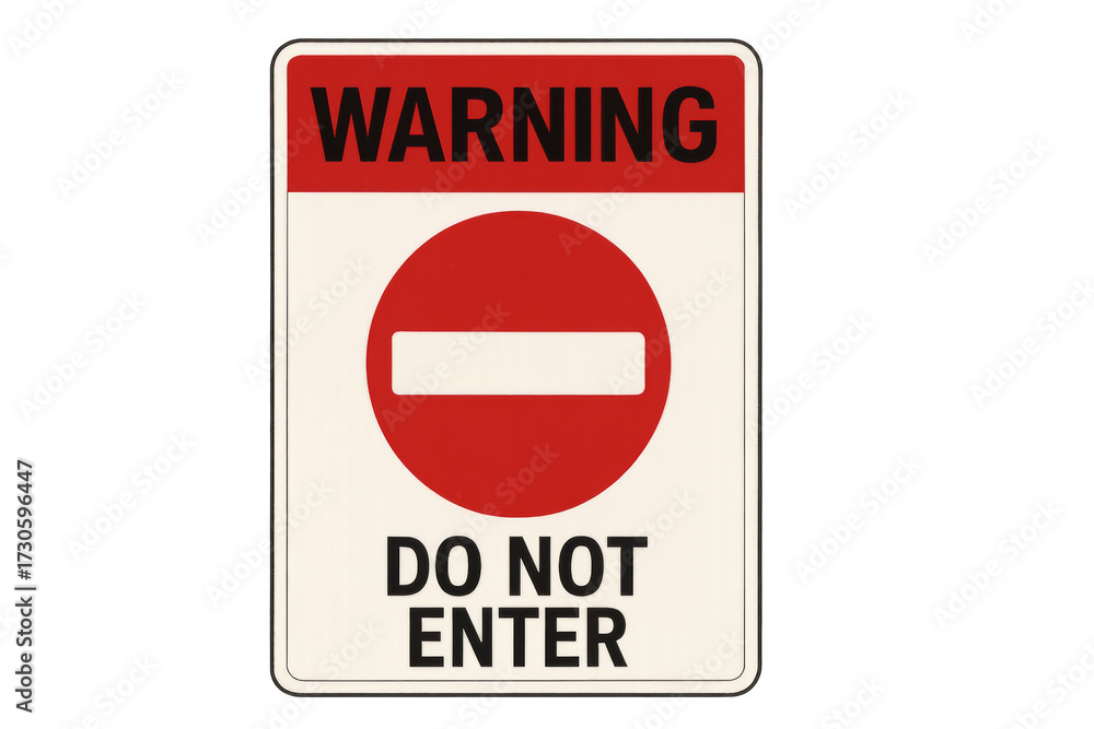 Fototapeta premium Warning do not enter sign indicating prohibition