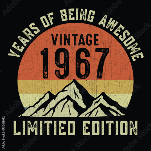 Year of being awesome vintage 1967 limited edition t shirt design