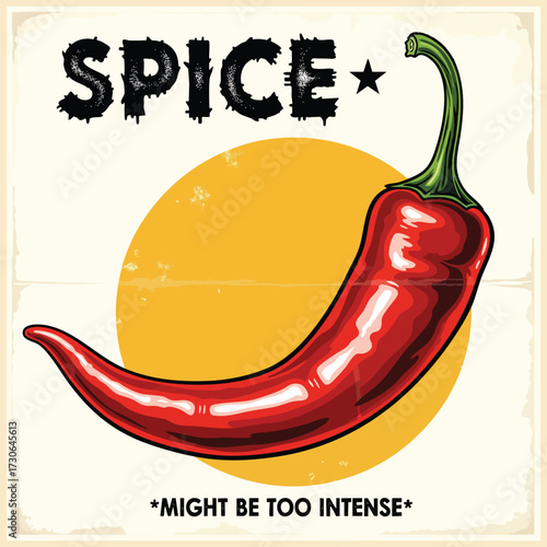 A vintage poster illustration of a spicy red hot chili pepper with bold text.