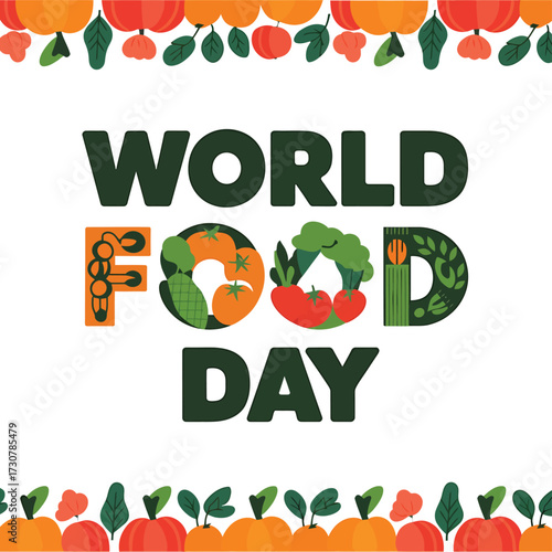 Vector art of world food day celebration with colorful vegetables and fruits border, promoting healthy eating and global food security awareness