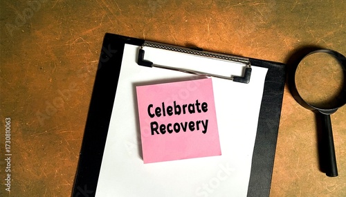 Celebrate Recovery written on a sticky note.