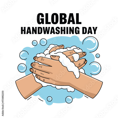 Vector art of global handwashing day illustration of hands washing with soap and water bubbles
