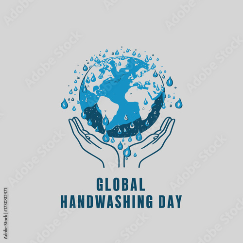 Vector art of global handwashing day concept with hands holding planet earth covered in water droplets