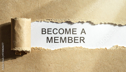 Become a member message under torn brown paper