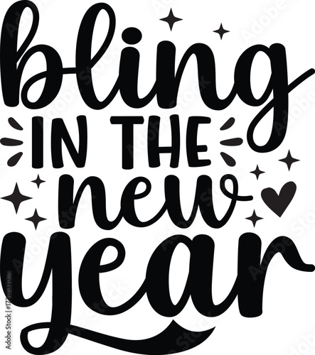Bling In The New Year SVG