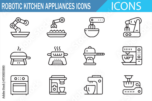 Robotic kitchen appliances icons—linear outline set with robot arms, mixer, blender, coffee machine, oven, toaster, fryer, steamer, and multicooker; smart home culinary automation symbols for UI, apps