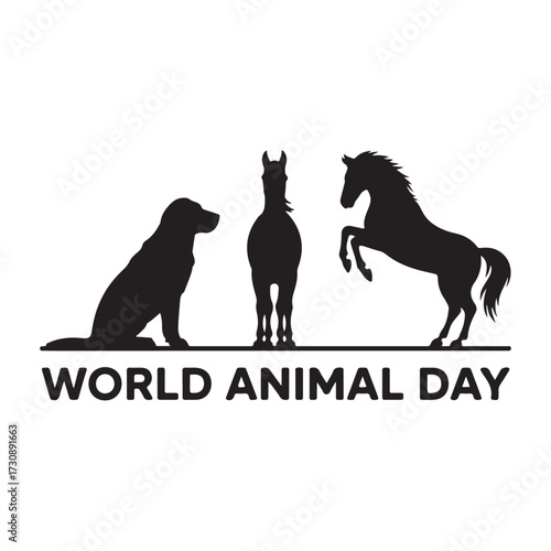 Black silhouettes of dog horse and foal with text World Animal Day