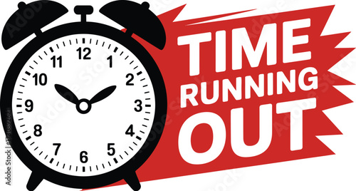 Urgent alarm clock showing time is running out with bold red text.